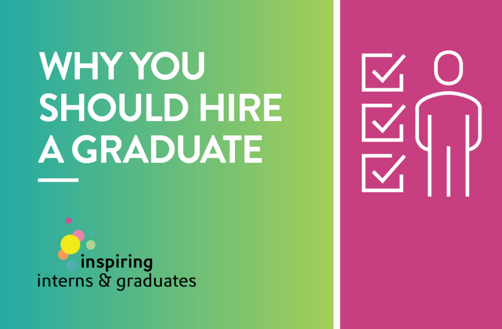 why you should hire a graduate